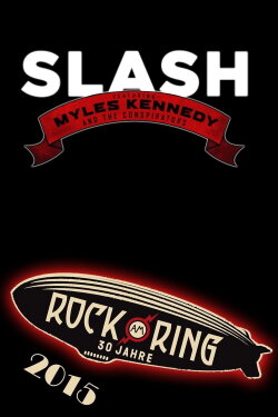 Slash feat. Myles Kennedy & The Conspirators - Rock am Ring 2015 (2015) Slash feat. Myles Kennedy & The Conspirators - Rock am Ring 2015 (2015)