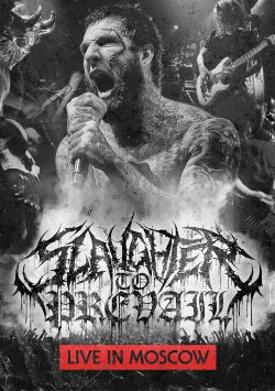 Slaughter to Prevail: Live in Moscow (2023) Slaughter to Prevail: Live in Moscow (2023)