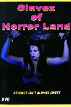 Slavez of Horror Land (2005) Slavez of Horror Land (2005)