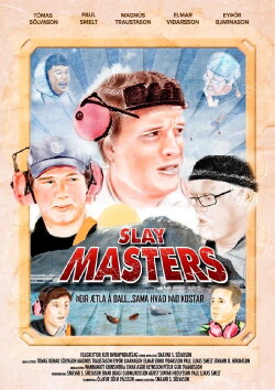 Slay Masters (2012)