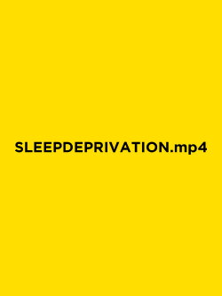 SLEEPDEPRIVATION.mp4 (2024) SLEEPDEPRIVATION.mp4 (2024)