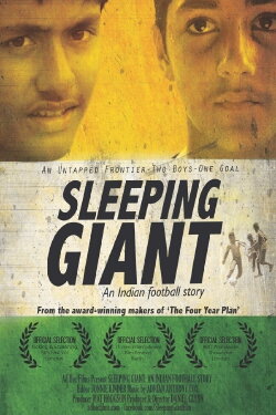 Sleeping Giant: An Indian Football Story (2013) Sleeping Giant: An Indian Football Story (2013)