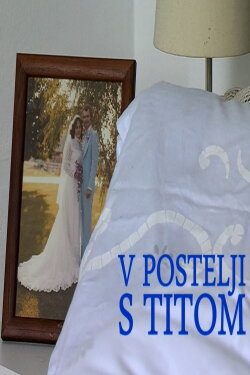 Sleeping with Tito (2015)