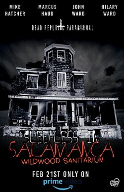 Sleepless in Salamanca: Wildwood Sanitarium (2020) Sleepless in Salamanca: Wildwood Sanitarium (2020)