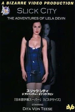 Slick City: The Adventures of Lela Devin (2001)