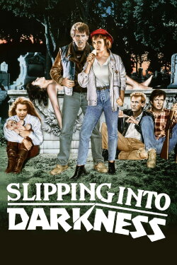 Slipping Into Darkness (1988) Slipping Into Darkness (1988)
