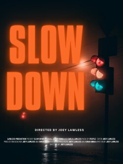 Slow Down (2024)