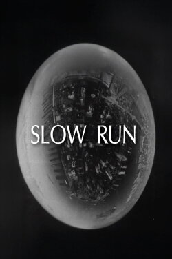 Slow Run (1968) Slow Run (1968)