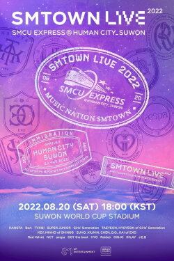 SM Town Live 2022: SMCU Express in Suwon (2022) SM Town Live 2022: SMCU Express in Suwon (2022)
