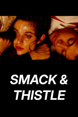 Smack and Thistle (1991) Smack and Thistle (1991)