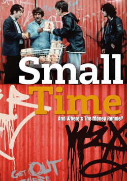 Small Time And Where's The Money Ronnie? (1998) Small Time And Where's The Money Ronnie? (1998)