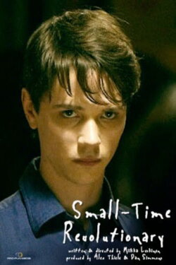 Small-Time Revolutionary (2010) Small-Time Revolutionary (2010)
