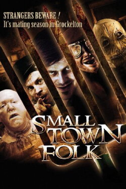 Small Town Folk (2007) Small Town Folk (2007)