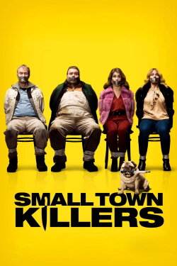 Small Town Killers (2017) Small Town Killers (2017)