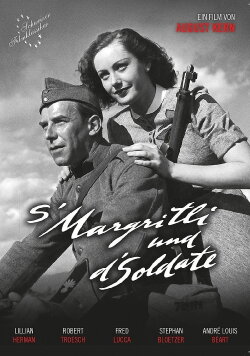 S'Margritli und d'Soldate (1940) S'Margritli und d'Soldate (1940)