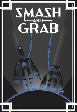 Smash and Grab (2019) Smash and Grab (2019)