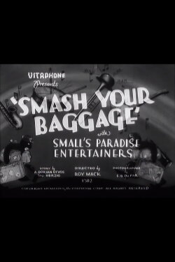 Smash Your Baggage (1932) Smash Your Baggage (1932)
