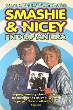 Smashie and Nicey: The End of an Era (1994)