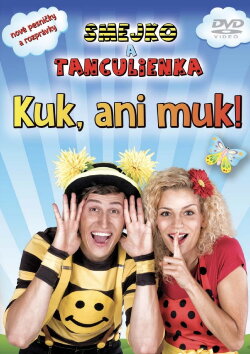Smejko a Tanculienka – Kuk, ani muk! (2017) Smejko a Tanculienka – Kuk, ani muk! (2017)