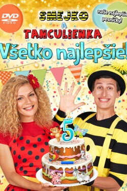 Smejko a Tanculienka – Všetko najlepšie! (2019) Smejko a Tanculienka – Všetko najlepšie! (2019)