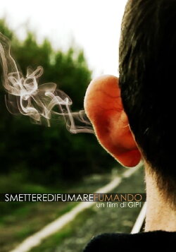 Smettere di Fumare Fumando (2012) Smettere di Fumare Fumando (2012)