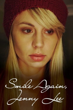 Smile Again, Jenny Lee (2015) Smile Again, Jenny Lee (2015)