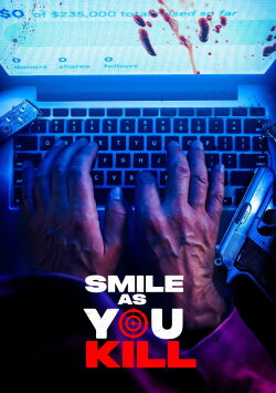 Smile as You Kill (2023) Smile as You Kill (2023)