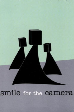 Smile for the Camera (2005) Smile for the Camera (2005)