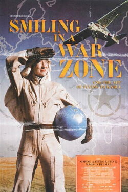 Smiling in a War Zone (2006) Smiling in a War Zone (2006)