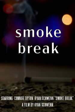 Smoke Break (2020) Smoke Break (2020)