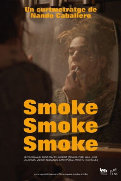Smoke, Smoke, Smoke (2023) Smoke, Smoke, Smoke (2023)