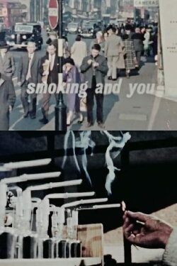 Smoking and You (1963) Smoking and You (1963)