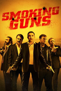 Smoking Guns (2016) Smoking Guns (2016)