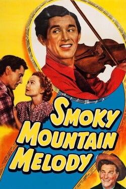 Smoky Mountain Melody (1948) Smoky Mountain Melody (1948)