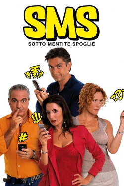 SMS: Sotto Mentite Spoglie (2007) SMS: Sotto Mentite Spoglie (2007)
