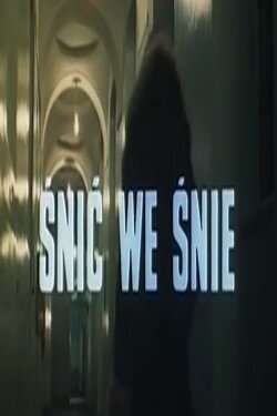 Śnić we śnie (1979) Śnić we śnie (1979)