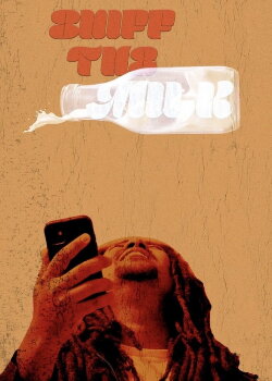 Sniff the Milk (2025) Sniff the Milk (2025)