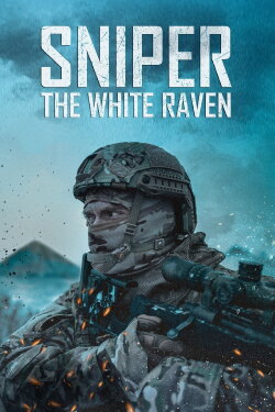 Sniper: The White Raven (2022) Sniper: The White Raven (2022)