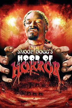 Snoop Dogg's Hood of Horror (2006) Snoop Dogg's Hood of Horror (2006)