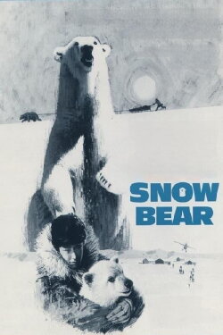 Snow Bear (1970) Snow Bear (1970)