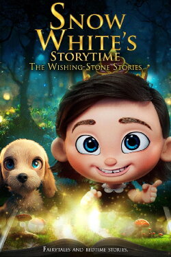 Snow White’s Storytime: The Wishing-Stone Stories (2024)