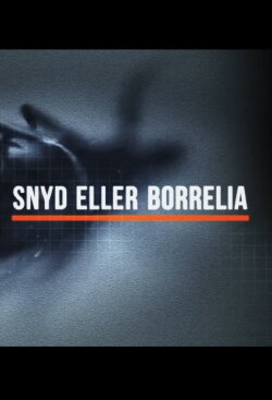 Snyd eller borrelia (2016) Snyd eller borrelia (2016)