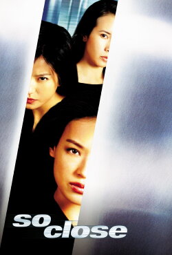 So Close (2002) So Close (2002)