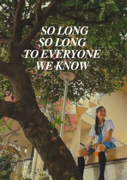 So Long, So Long To Everyone We Know (2020) So Long, So Long To Everyone We Know (2020)