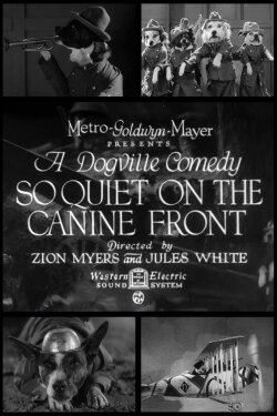 So Quiet on the Canine Front (1931) So Quiet on the Canine Front (1931)