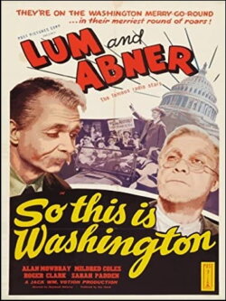 So This Is Washington (1943) So This Is Washington (1943)