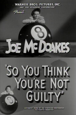 So You Think You're Not Guilty (1950) So You Think You're Not Guilty (1950)