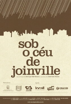 Sob o céu de Joinville (2008) Sob o céu de Joinville (2008)