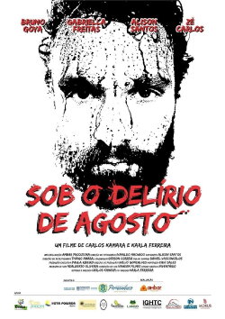 Sob o Delírio de Agosto (2018) Sob o Delírio de Agosto (2018)