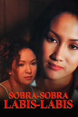 Sobra Sobra, Labis Labis (1996) Sobra Sobra, Labis Labis (1996)